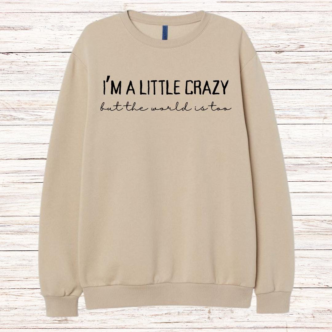 Morgan Wallen I'm a Little Crazy Crew Neck