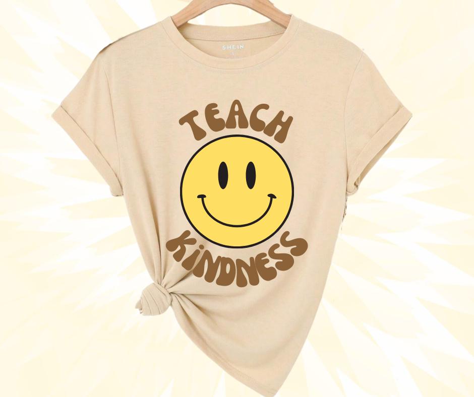 Teach Kindness Tee Shirt
